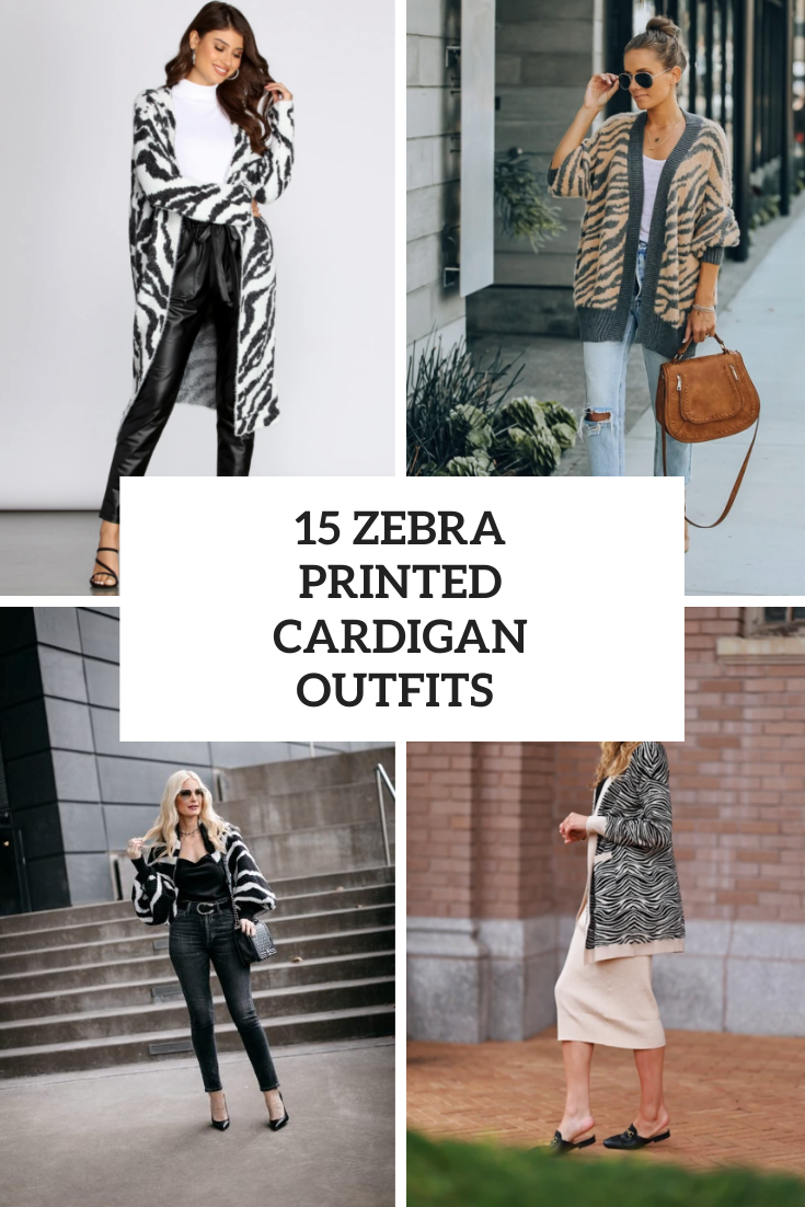Outfits With Zebra Printed Cardigans