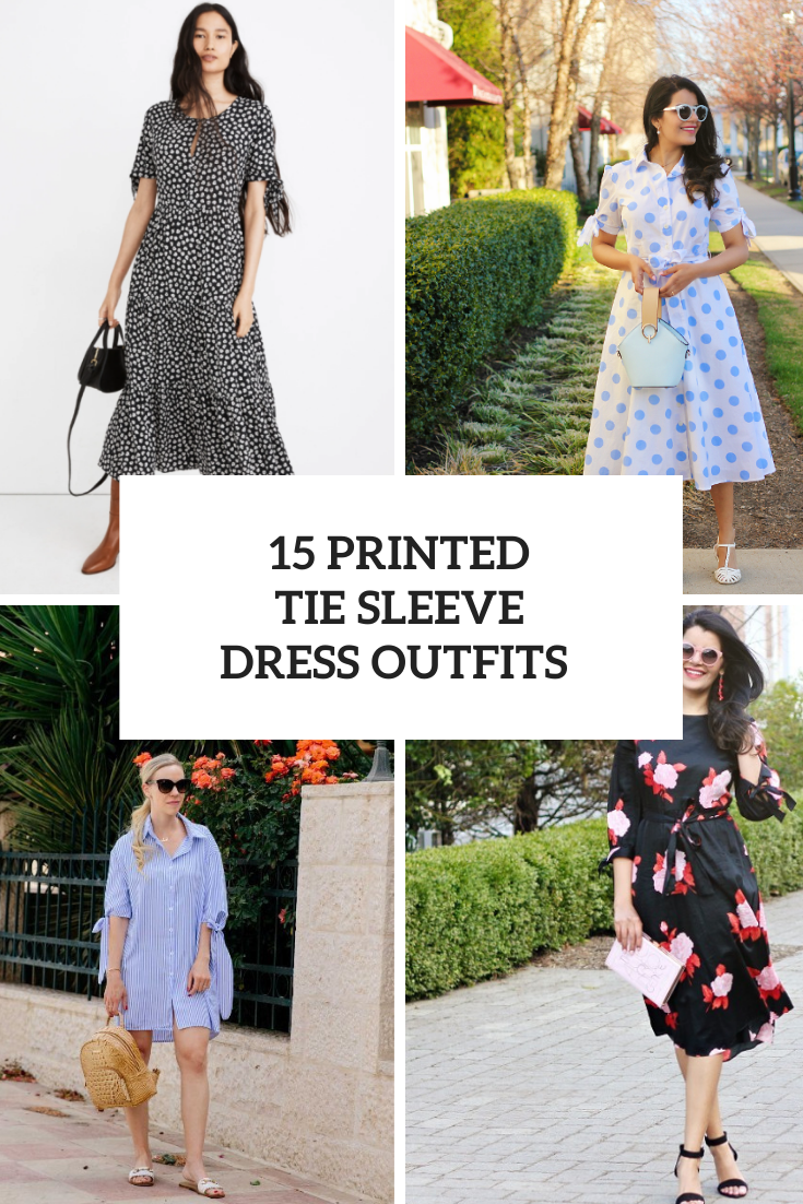 15 Outfit Ideas With Printed Tie Sleeve Dresses