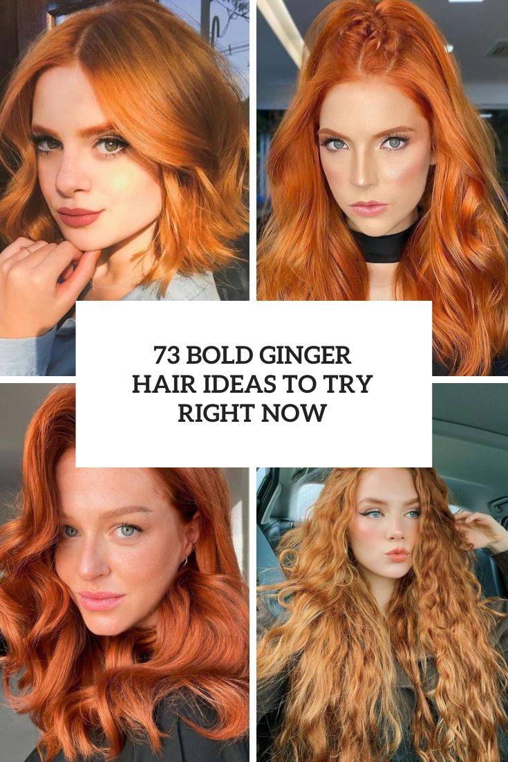 73 Bold Ginger Hair Ideas To Try Right Now