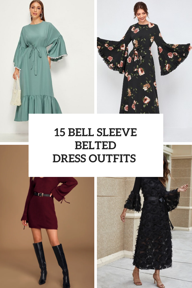15 Outfits With Bell Sleeve Belted Dresses