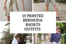 15 Looks With Printed Bermuda Shorts For Ladies