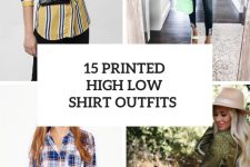 15 Looks With Printed High Low Shirts
