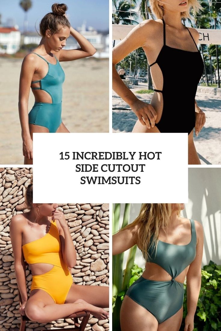 15 Incredibly Hot Side Cut Out Swimsuits
