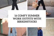 16 comfy summer work outfits with birkenstocks cover