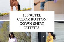 15 Amazing Outfits With Pastel Color Button Down Shirts