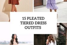 15 Looks With Pleated Tiered Dresses
