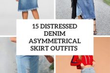 15 Outfits With Distressed Denim Asymmetrical Skirts