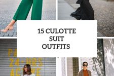 15 Amazing Looks With Culotte Suits