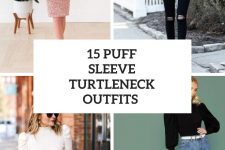 15 Awesome Outfits With Puff Sleeve Turtlenecks