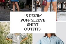15 Outfits With Denim Puff Sleeve Shirts