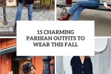 15 charming parisian outfits to wear this fall cover