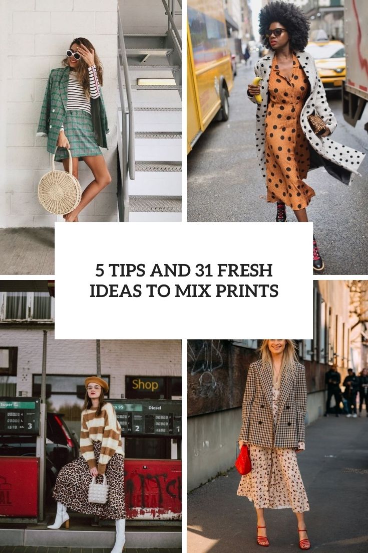 5 Tips And 31 Fresh Ideas To Mix Prints