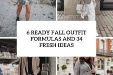 6 ready fall outfit formulas and 34 fresh ideas cover