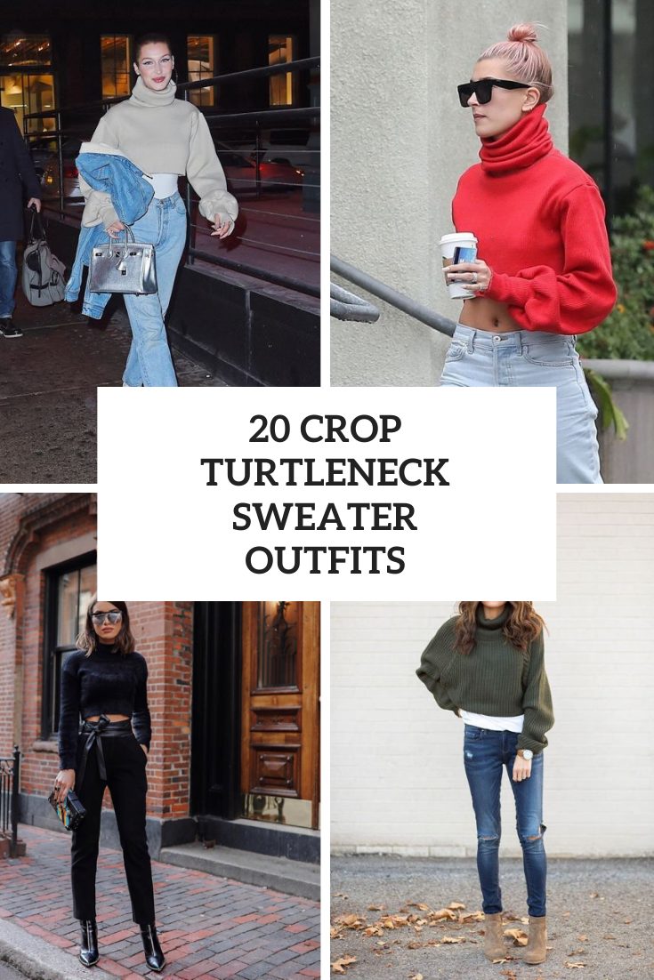 20 Outfits With Crop Turtleneck Sweaters