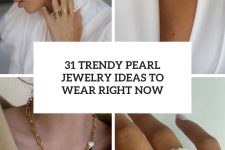 31 trendy pearl jewelry ideas to wear right now cover