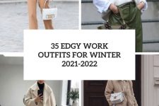 35 edgy work outfits for winter 2021-2022 cover