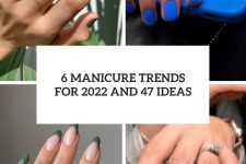6 manicure trends for 2022 and 47 ideas cover