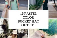 19 Look Ideas With Pastel Color Bucket Hats