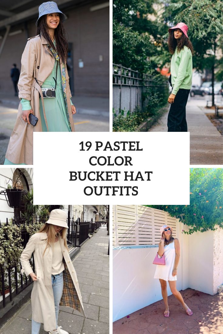 19 Look Ideas With Pastel Color Bucket Hats