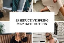 25 seductive spring 2022 date outfits cover