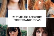20 timeless and chic birkin bangs ideas cover