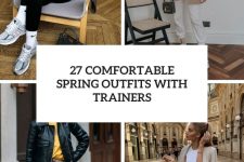 27 comfortable spring outfits with trainers cover