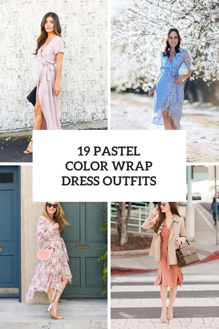 19 Looks With Pastel Colored Wrap Dresses
