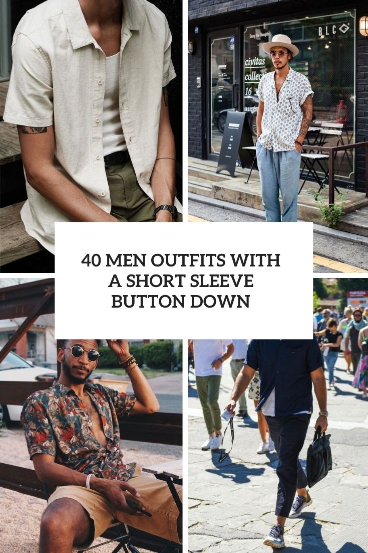 men outfits with a short sleeve button down cover