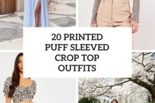 20 Looks With Printed Puff Sleeved Crop Tops