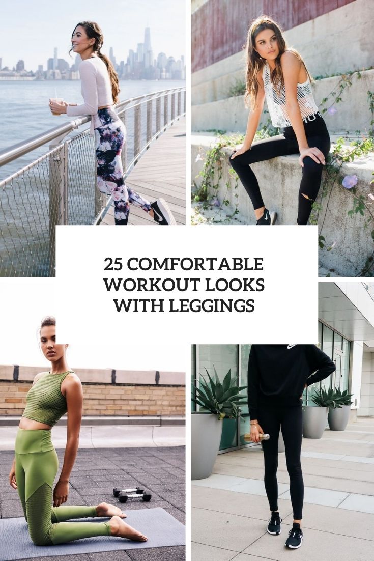 comfortable workout looks with leggings cover