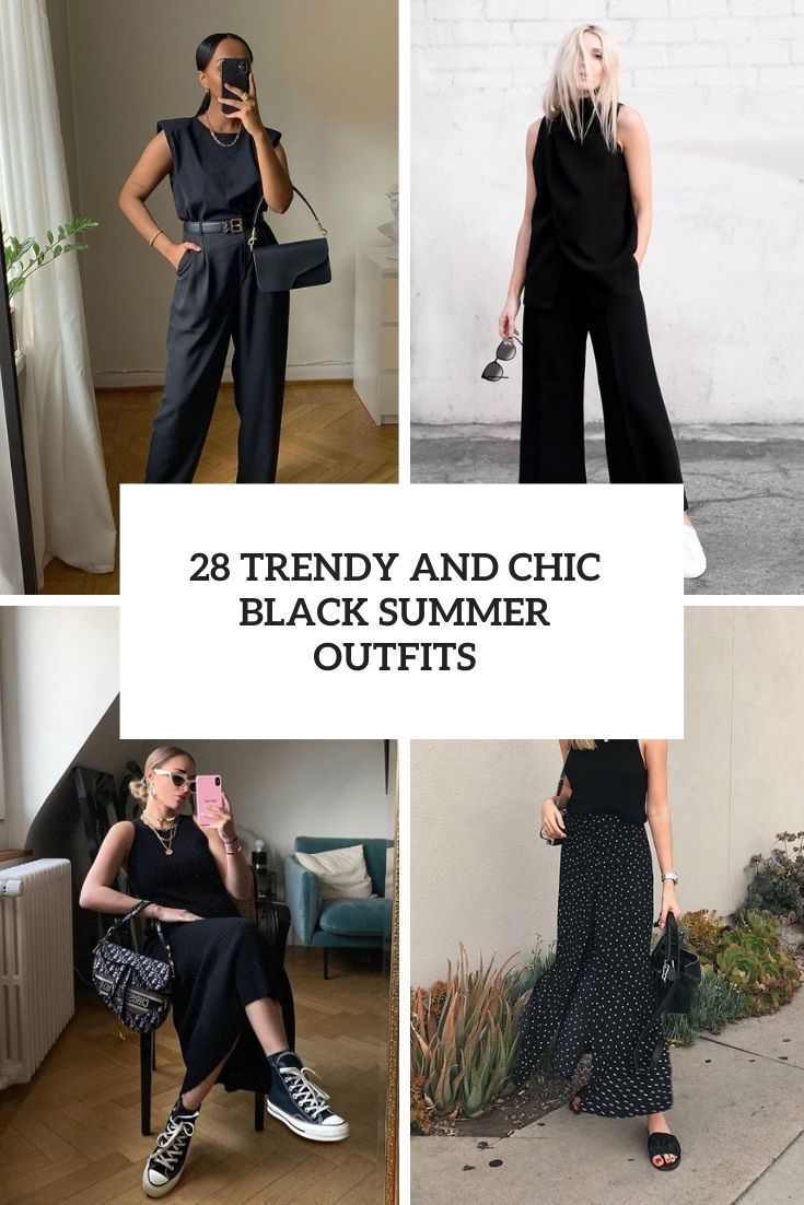 trendy and chic black summer outfits cover