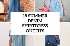 18 Cool Outfits With Denim Shirtdresses