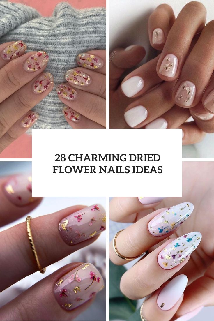 28 Charming Dried Flower Nails Ideas