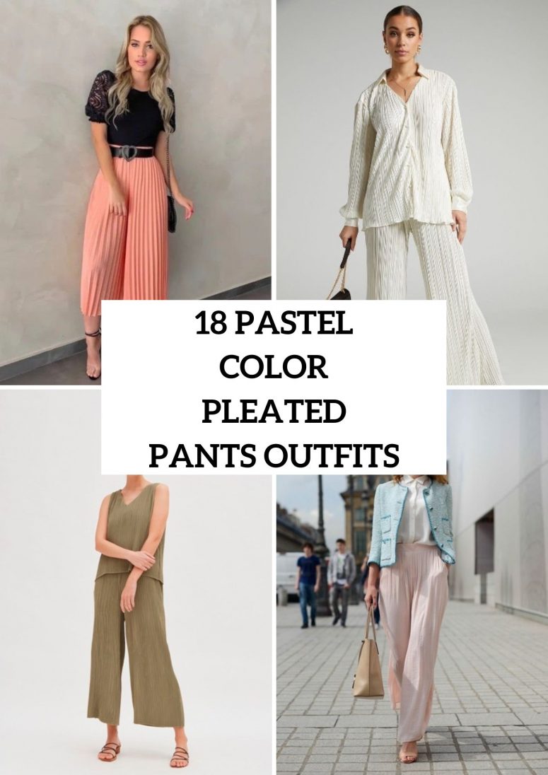 Looks With Pastel Color Pleated Pants For Ladies