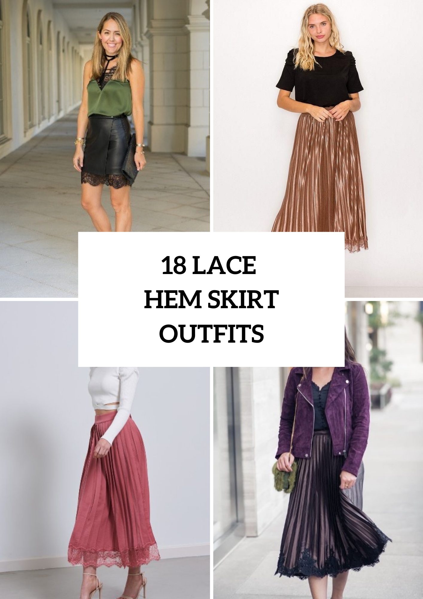 Stylish Looks With Lace Hem Skirts