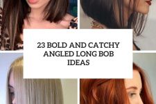 23 bold and catchy angled long bob ideas cover