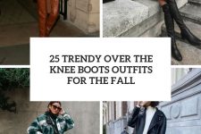 25 trendy over the knee boots outfits for the fall cover