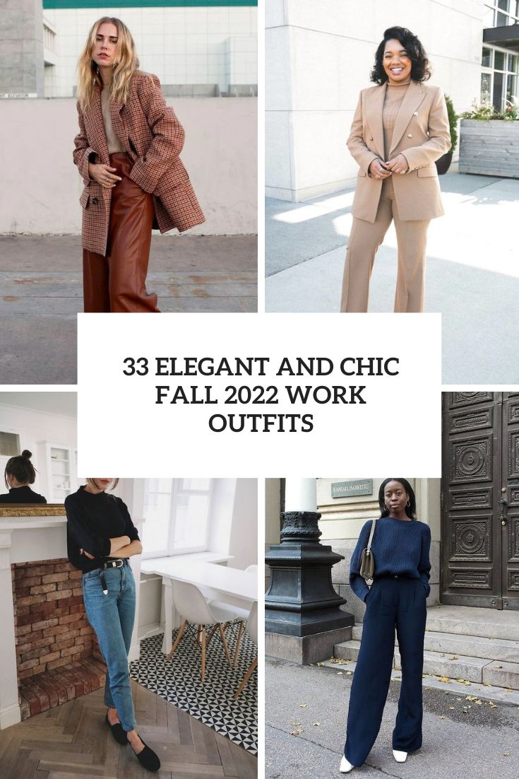 elegant and chic fall 2022 work outfits cover