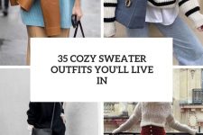 35 cozy sweater outfits you’ll live in cover