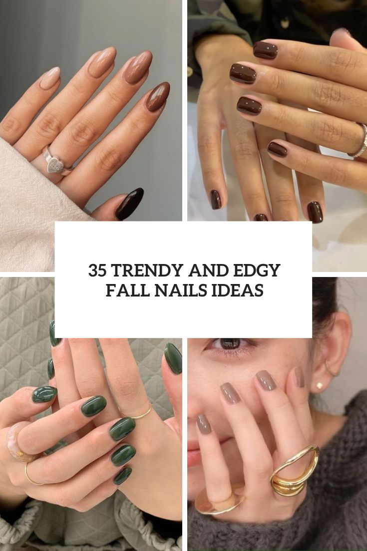 trendy and edgy fall nails ideas cover