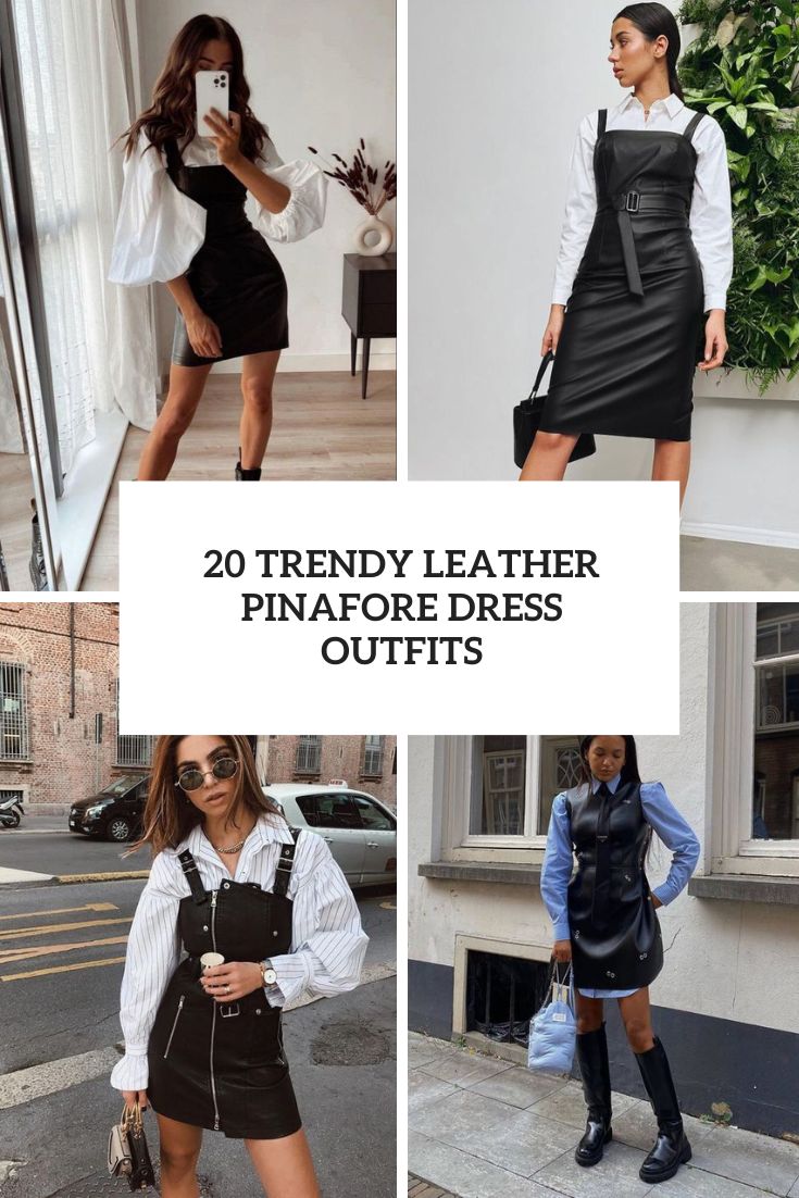 trendy leather pinafore dress outfits cover