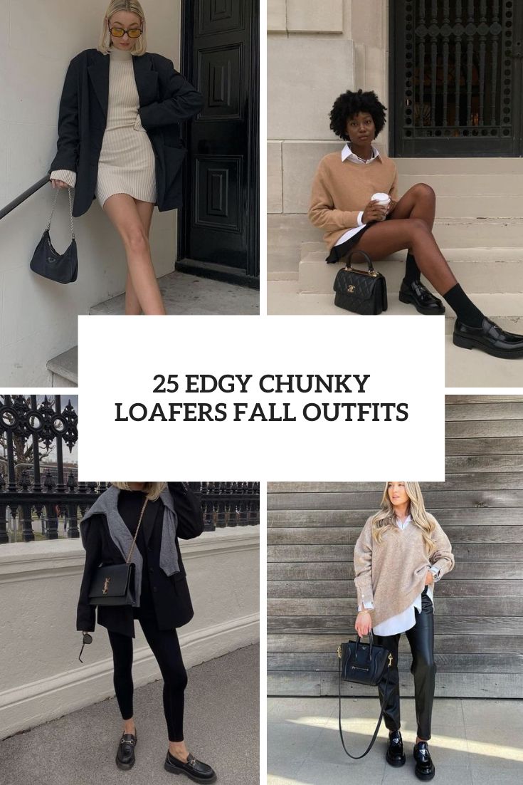 edgy chunky loafers fall outfits cover