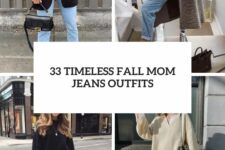33 timeless fall mom jeans outfits cover
