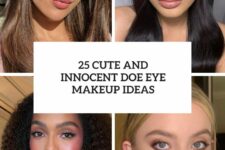 25 cute and innocent doe eyes makeup ideas cover