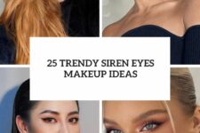 25 trendy siren eyes makeup ideas cover