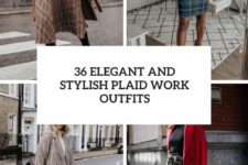 36 elegant and stylish plaid work outfits cover