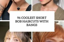 96 coolest short bob haircuts with bangs cover