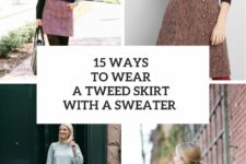15 Ways To Wear A Tweed Skirt With A Sweater