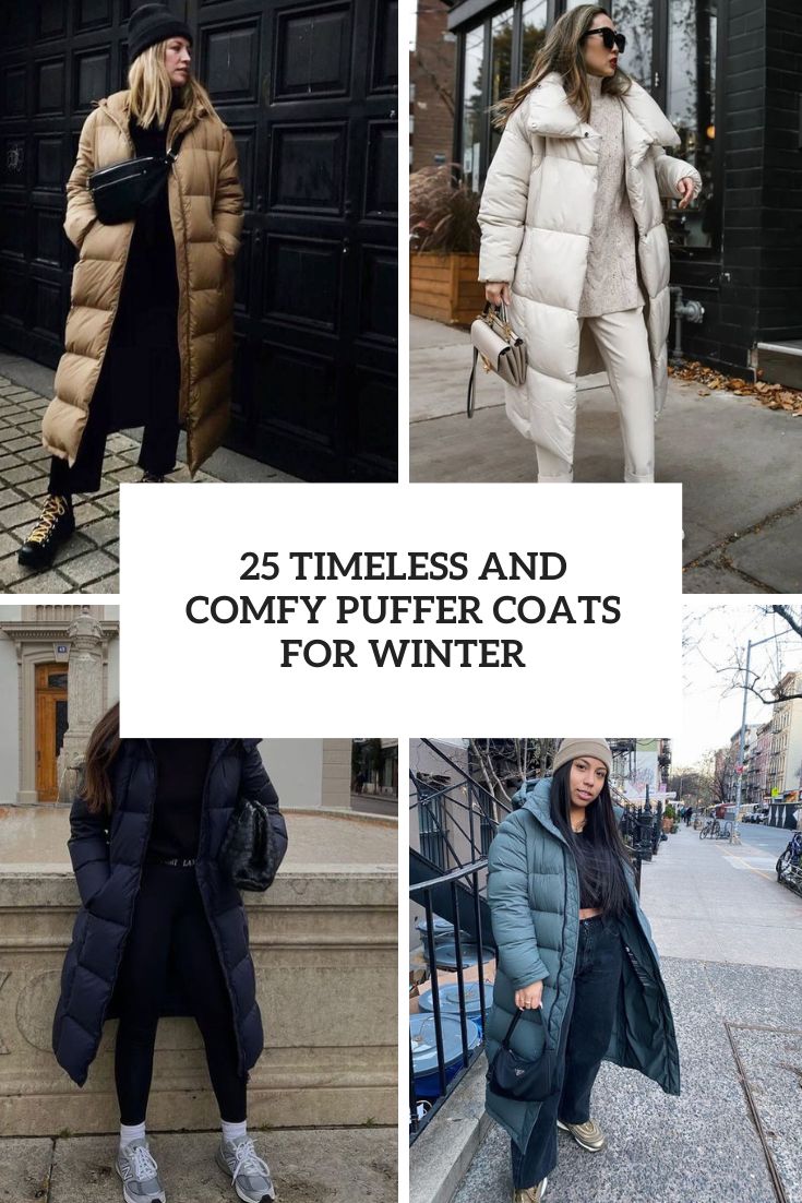 timeless and comfy puffer coats for winter cover