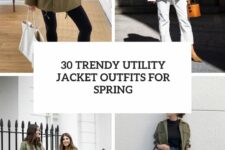 30 trendy utility jacket outfits for spring cover